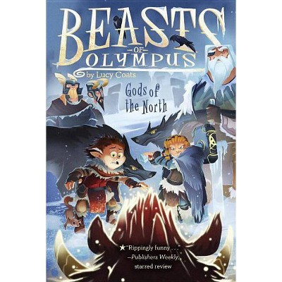 Gods of the North #7 - (Beasts of Olympus) by  Lucy Coats (Paperback)