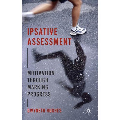 Ipsative Assessment - by  G Hughes (Hardcover)