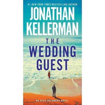 The Wedding Guest - (Alex Delaware) by  Jonathan Kellerman (Paperback)