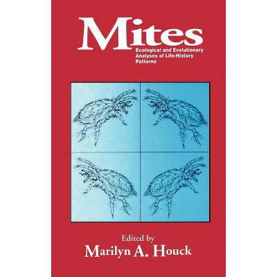 Mites - by  Marilyn A Houck (Hardcover)