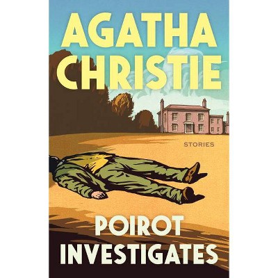 Poirot Investigates - (Hercule Poirot Mystery) by  Agatha Christie (Paperback)