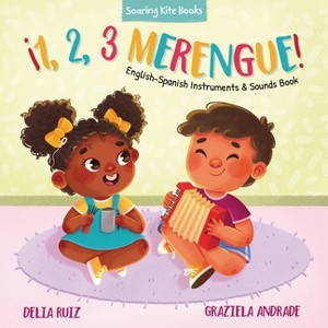 ¡1, 2, 3 Merengue! - (¡1, 2, 3 Baila!) by  Delia Ruiz (Board Book) - 1 of 1