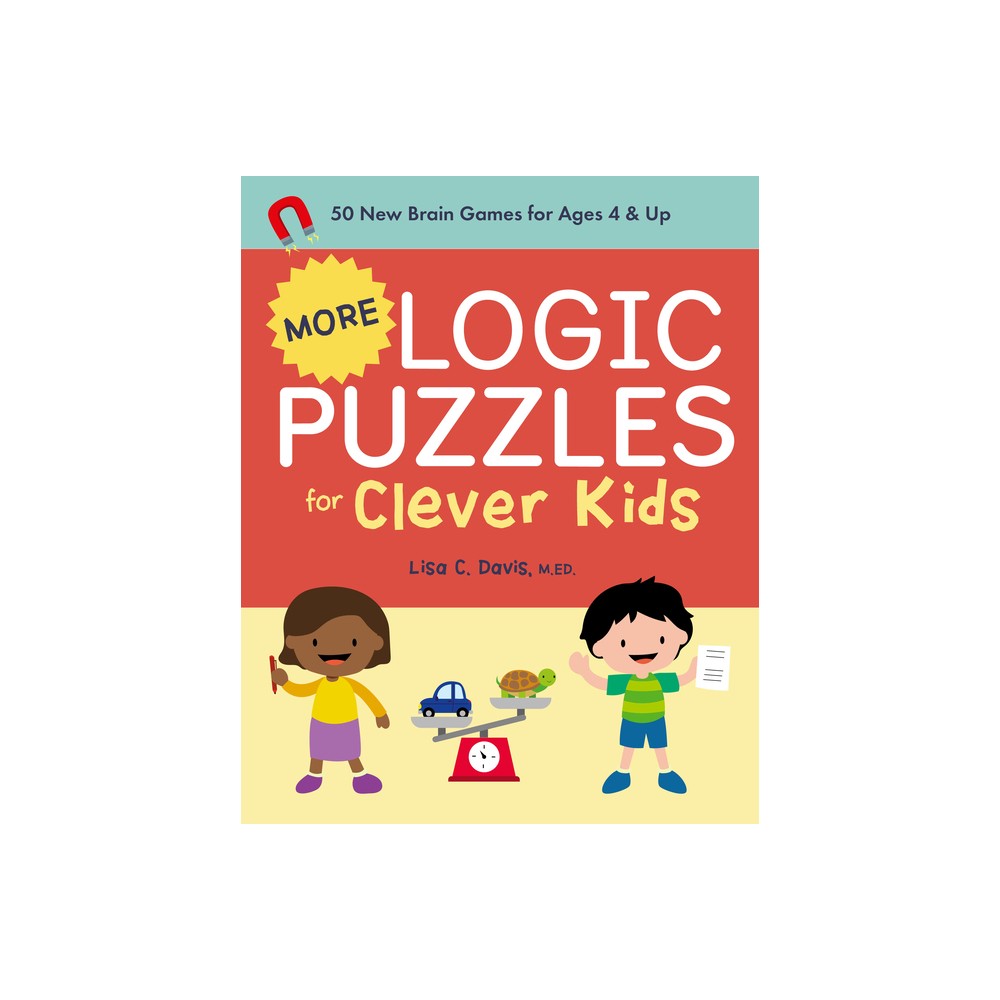 More Logic Puzzles for Clever Kids - by Lisa C Davis (Paperback)