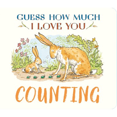 Guess How Much I Love You: Counting - by  Sam McBratney (Board Book)