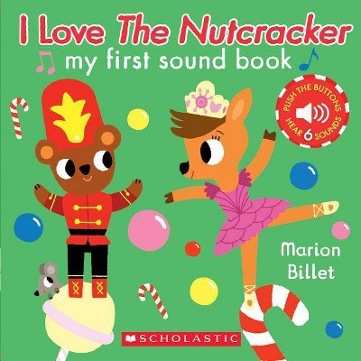 I Love the Nutcracker (My First Sound Book) - (Board Book)