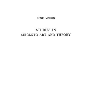 Studies in Seicento Art and Theory - by  Denis Mahon (Hardcover) - 1 of 1