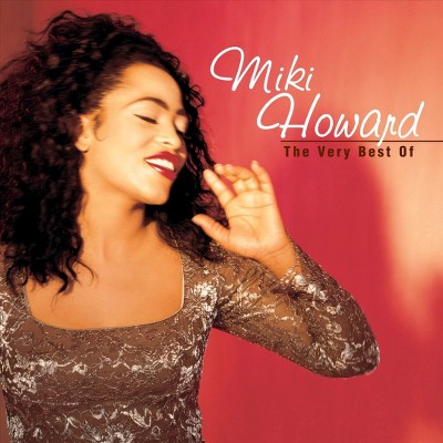 Miki Howard - Very Best of Miki Howard (CD)