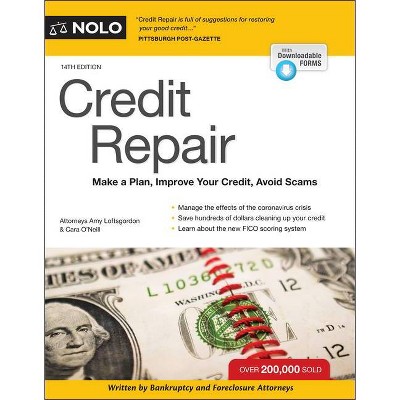 Credit Repair - 14th Edition by  Amy Loftsgordon & Cara O'Neill (Paperback)