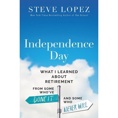 Independence Day - by Steve Lopez