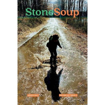 Stone Soup Magazine - by  Emma Wood (Paperback)