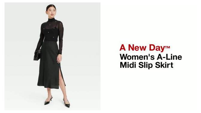 Women's A-Line Midi Slip Skirt - A New Day™, 2 of 10, play video