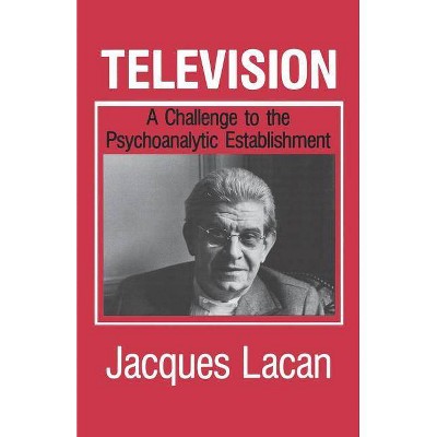Television - by  Jacques Lacan (Paperback)