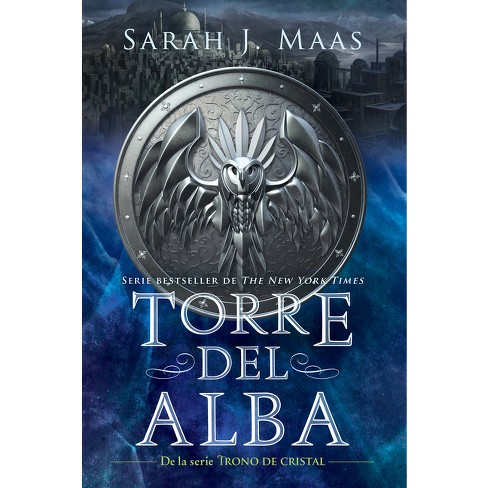 Torre Del Alba / Tower Of Dawn - (trono De Cristal / Throne Of Glass ...