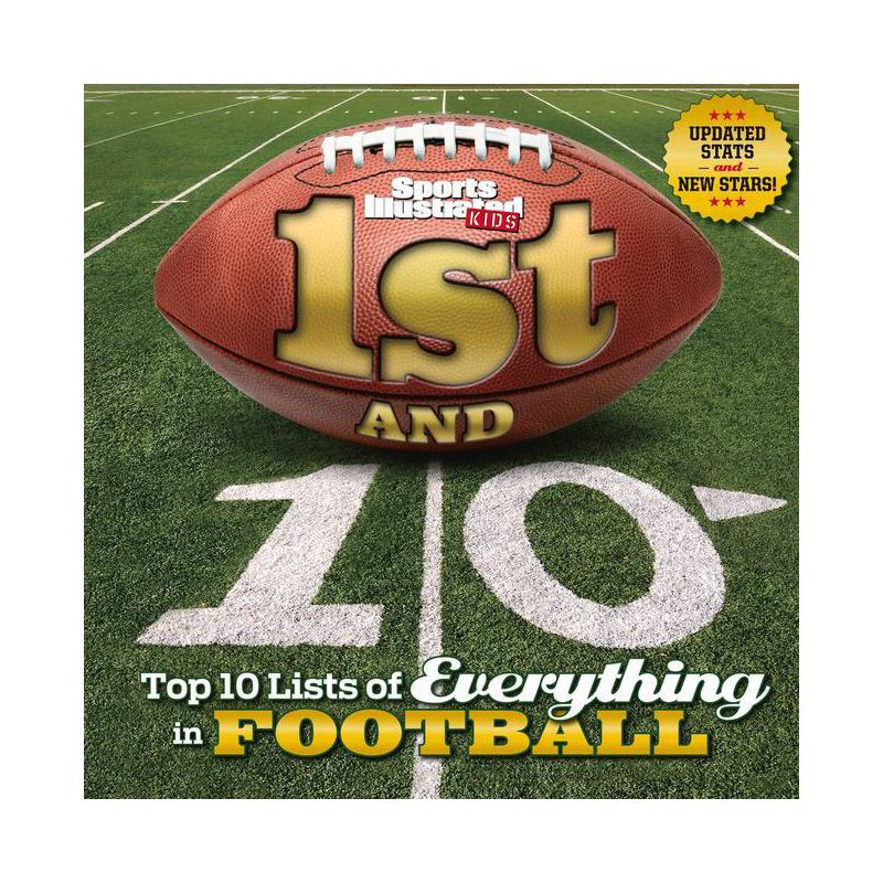 1st and 10 (Revised and Updated) - (Sports Illustrated Kids Top 10 Lists) by  Sports Illustrated Kids (Hardcover), 1 of 2
