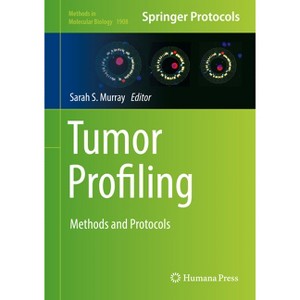 Tumor Profiling - (Methods in Molecular Biology) by  Sarah S Murray (Hardcover) - 1 of 1