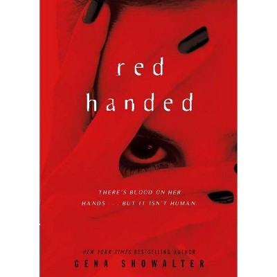 Red Handed - by  Gena Showalter (Paperback)