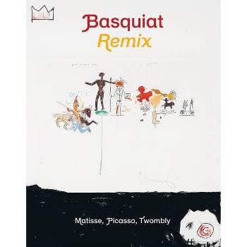 Jean-Michel Basquiat: Remix - by  Stéphane Ibars (Hardcover)