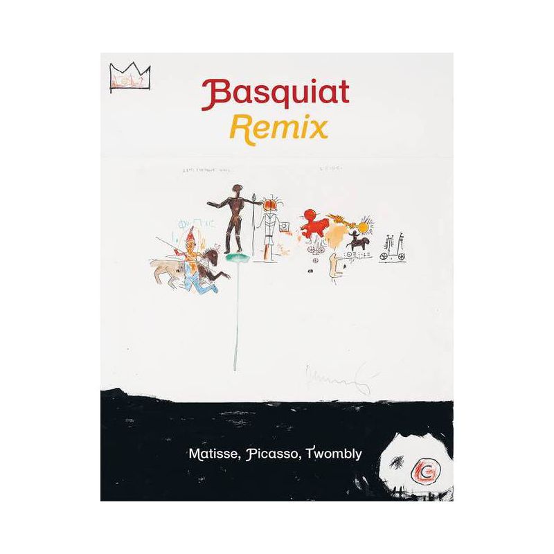 Jean-Michel Basquiat: Remix - by  Stéphane Ibars (Hardcover), 1 of 2