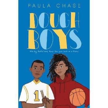 Dough Boys - by Paula Chase