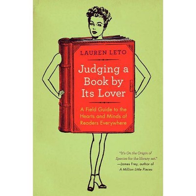 Judging a Book by Its Lover - by  Lauren Leto (Paperback)