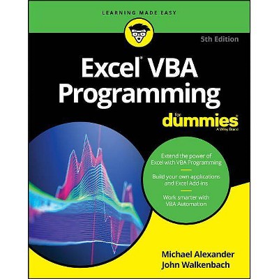 Excel VBA Programming for Dummies - by  Michael Alexander & John Walkenbach (Paperback)