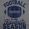 Mens Football Is My Favorite Season T Shirt Funny Big Game Sunday Graphic Novelty Tee - Crazy Dog Men's T Shirt - 2 of 4