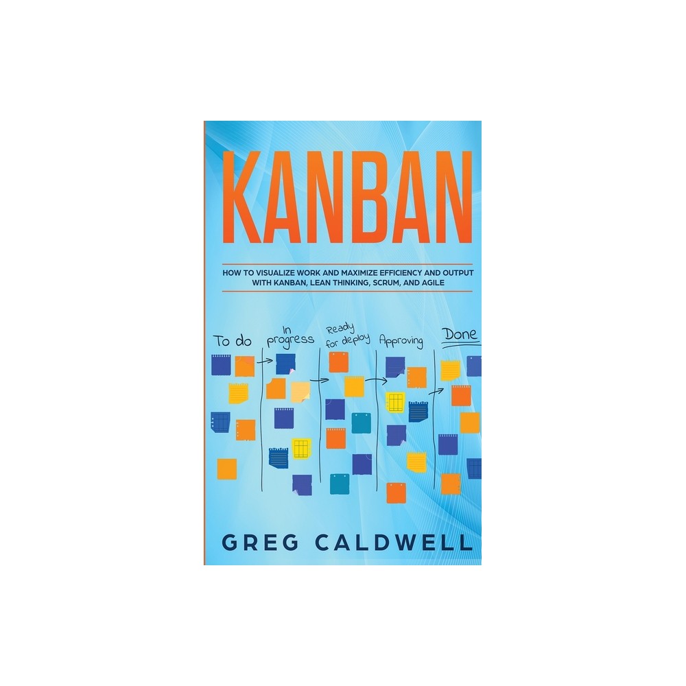 Kanban - by Greg Caldwell (Paperback)