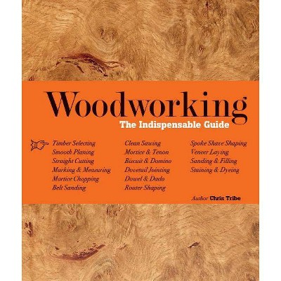  Woodworking - by  Chris Tribe (Paperback) 