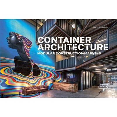 Container Architecture - By Sibylle Kramer (hardcover) : Target