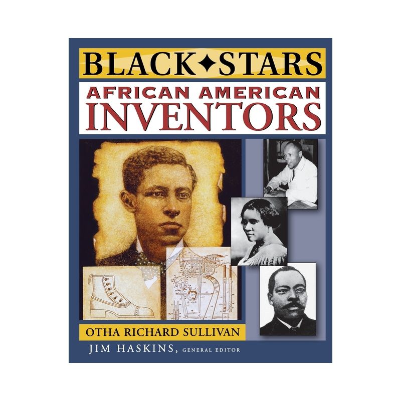 African American Inventors - (Black Stars) by  Otha Richard Sullivan (Paperback), 1 of 2
