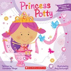 Princess Potty - by  Samantha Berger (Mixed Media Product)