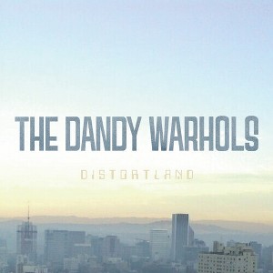 Dandy Warhols - Distortland (2023 Repress) (Vinyl) - 1 of 1