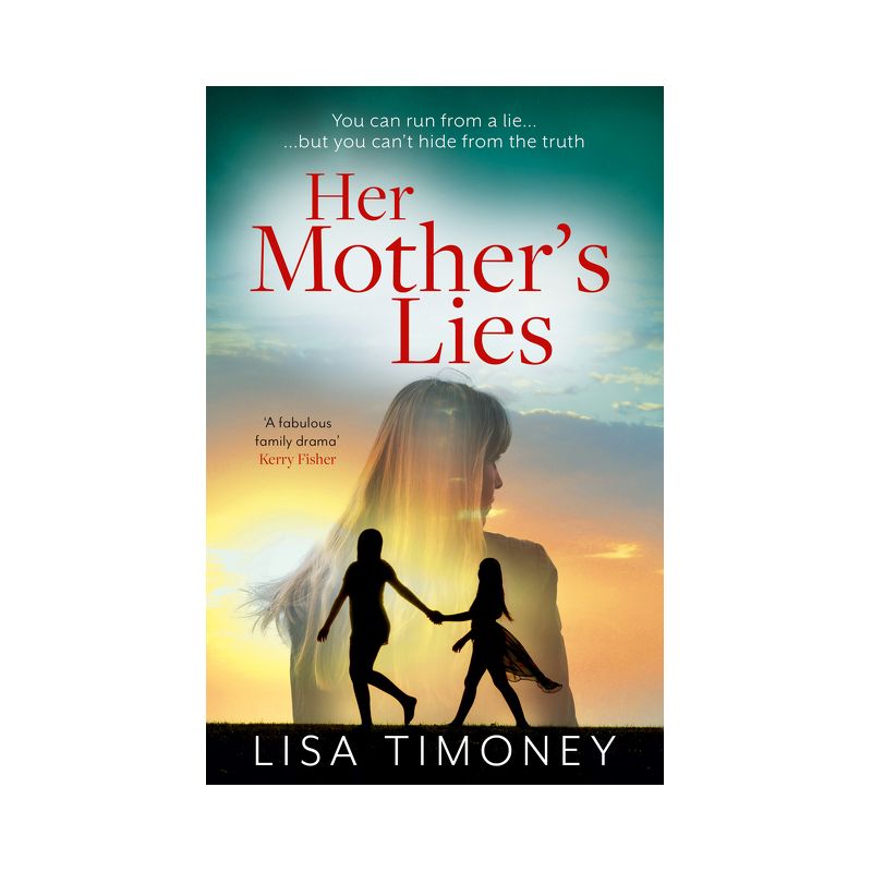 Her Mother's Lies - by  Lisa Timoney (Paperback), 1 of 2
