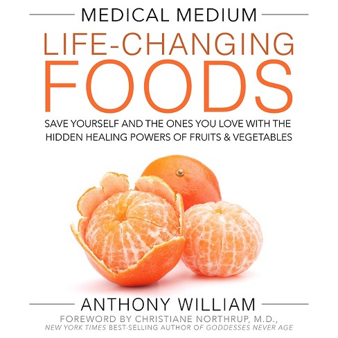 Medical Medium Life-Changing Foods (Hardcover) by Anthony William - image 1 of 1