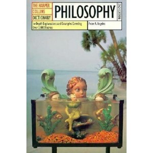 HarperCollins Dictionary of Philosophy, 2nd Edition - by  Peter A Angeles (Paperback) - 1 of 1