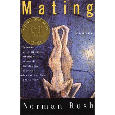 Mating - (Vintage International) by  Norman Rush (Paperback)