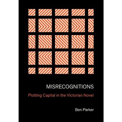 Misrecognitions - by  Ben Parker (Hardcover)
