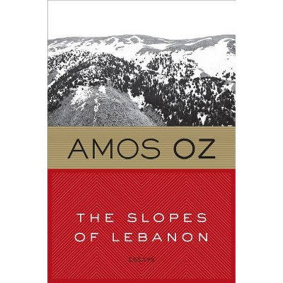 The Slopes of Lebanon - by  Amos Oz (Paperback)