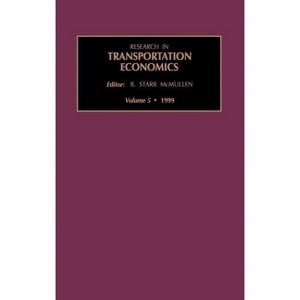 Research in Transportation Economics - by  B Starr McMullen (Hardcover) - 1 of 1