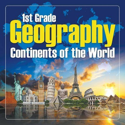 1St Grade Geography - by  Baby Professor (Paperback)