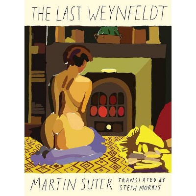 The Last Weynfeldt - by  Martin Suter (Paperback)