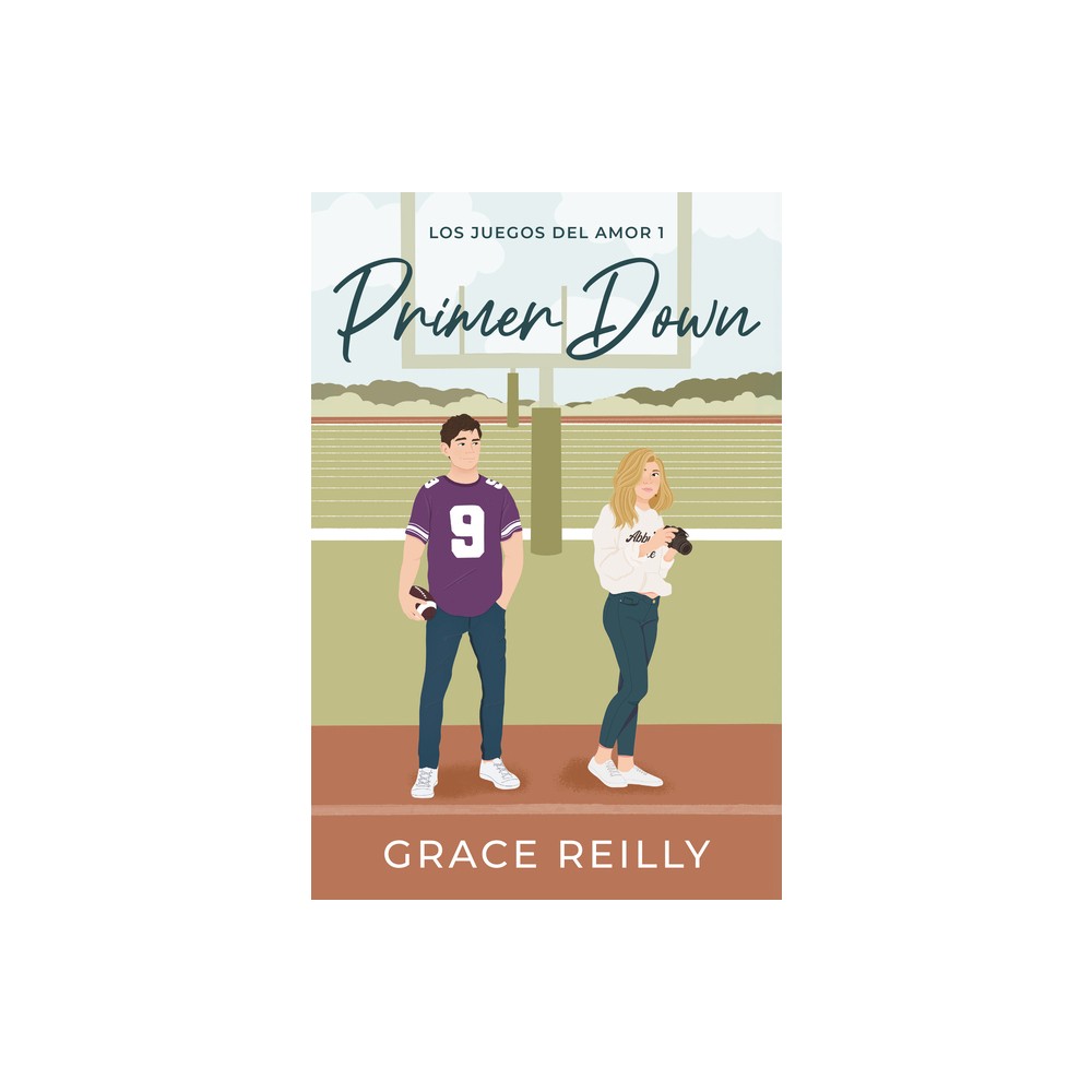 Primer Down (Amor Y Deportes #1) - by Grace Reilly (Paperback)