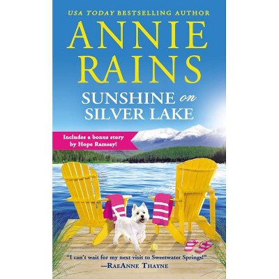 Sunshine on Silver Lake - (Sweetwater Springs) by  Annie Rains (Paperback)