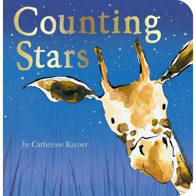 Counting Stars - by  Catherine Rayner (Board Book)