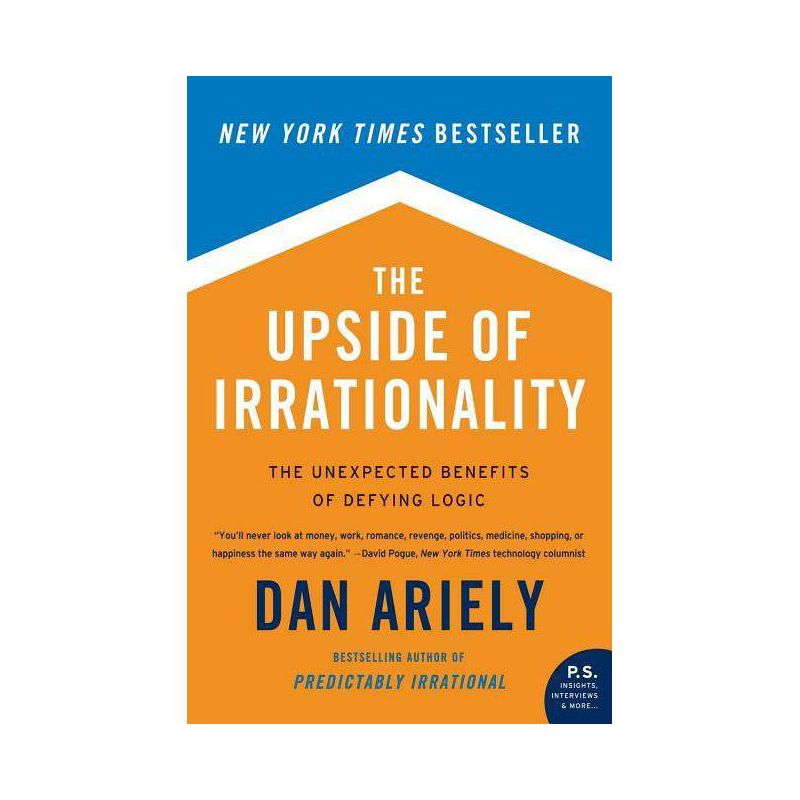 The Upside of Irrationality - by  Dan Ariely (Paperback), 1 of 2