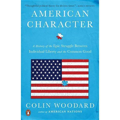 American Character - by  Colin Woodard (Paperback)