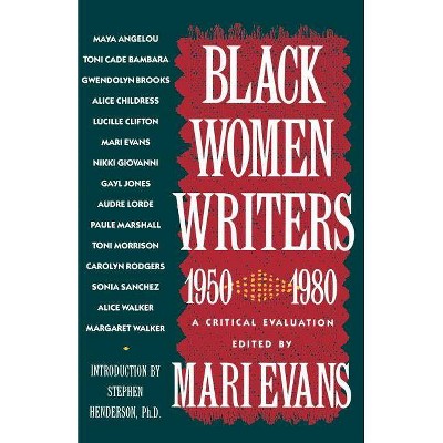  Black Women Writers (1950-1980) - by  Mari Evans (Paperback) 