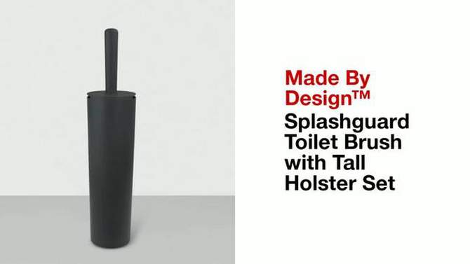 Splashguard Toilet Brush with Tall Holster Set - Made By Design&#8482;, 2 of 10, play video
