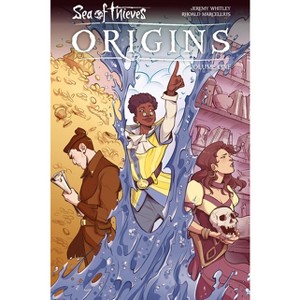 Sea of Thieves: Origins Vol. 1 (Graphic Novel) - by  Jeremy Whitley (Paperback) - 1 of 1