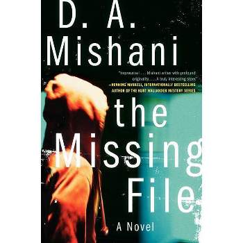 The Missing File - (Avraham Avraham) by  D A Mishani (Paperback)